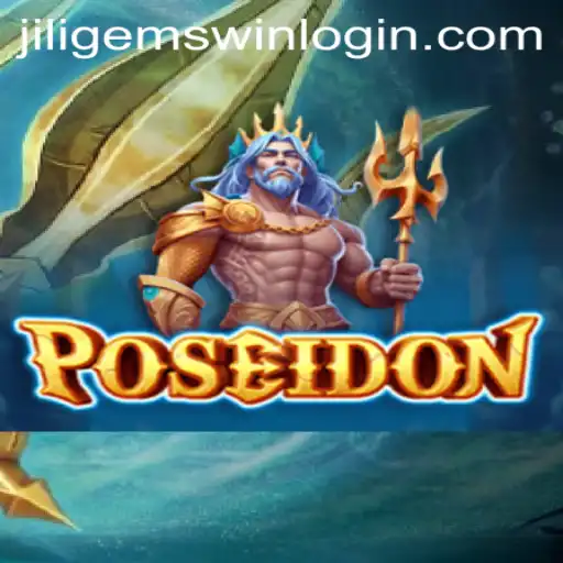 Discovering the Excitement of Poseidon with JILIGems.COM