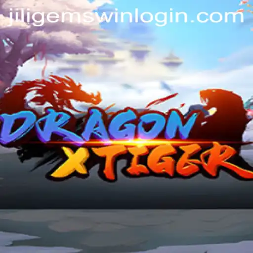 DragonXTiger: A Thrilling Adventure Awaits at JILIGems.COM