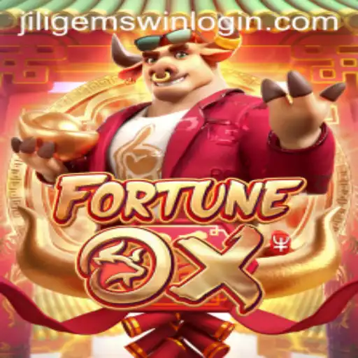 Exploring the World of FortuneOx: A Thrilling Game Experience with JILIGems.COM