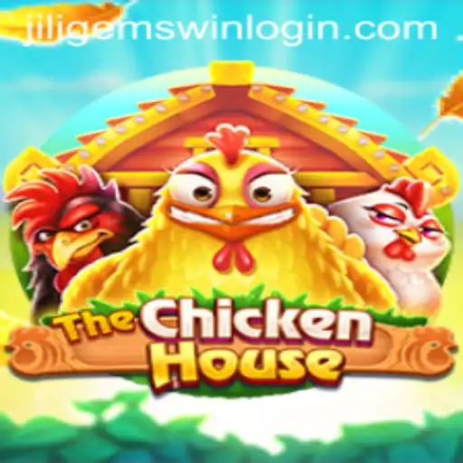 The Enchantment of TheChickenHouse in the World of JILIGems.COM